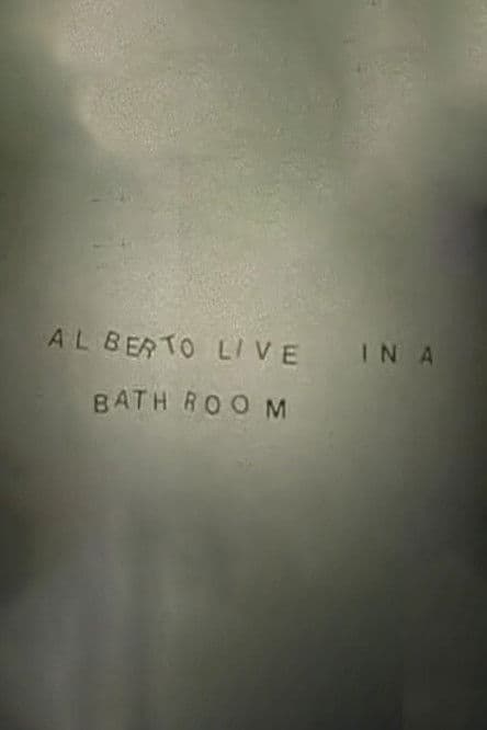 Alberto Live in a Bathroom poster