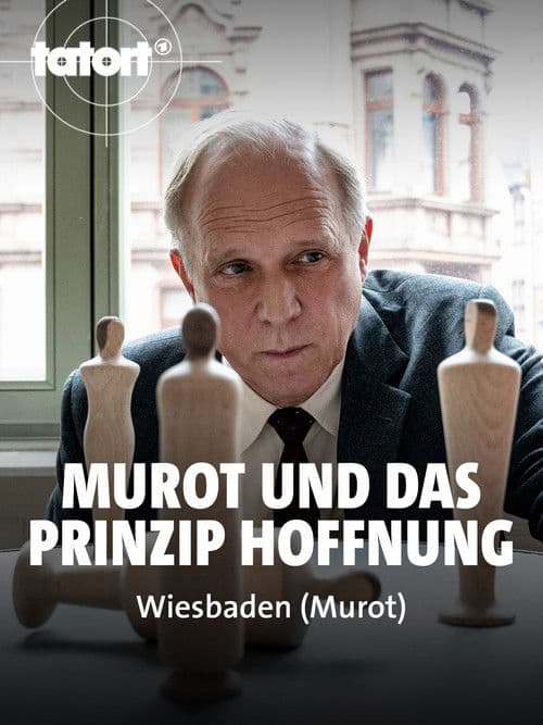 Murot und das Prinzip Hoffnung poster