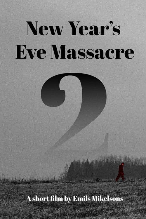 New Year's Eve Massacre 2 poster