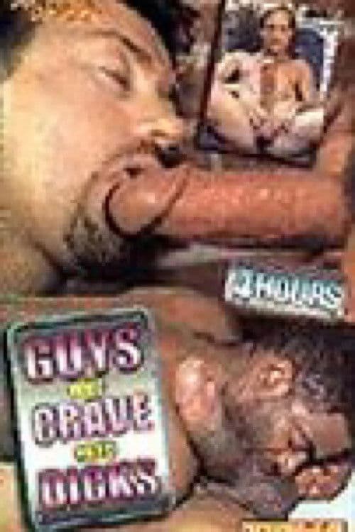 Guys Who Crave Hard Dicks poster