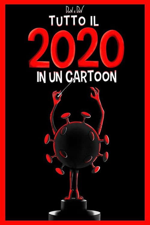 Tutto il 2020 in Un Cartoon poster