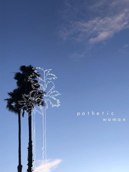 Pathetic Woman poster