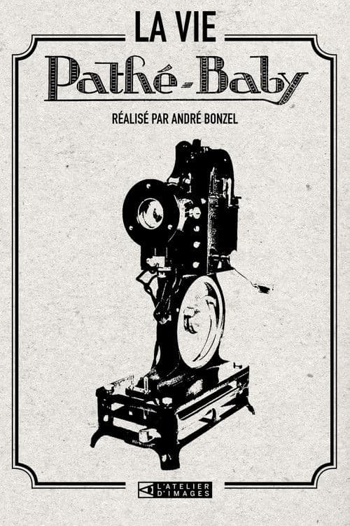 La Vie Pathé-Baby poster