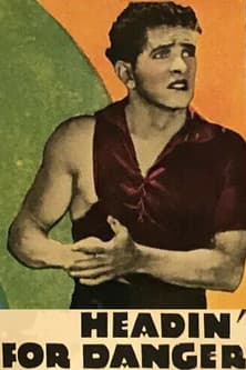 Headin' for Danger poster