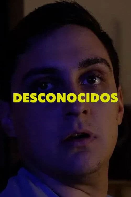 Desconocidos poster