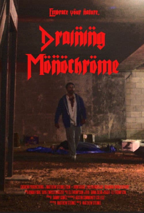 Draining Monochrome poster