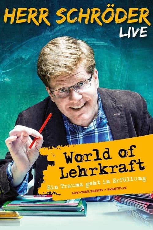 Herr Schröder - World of Lehrkraft poster