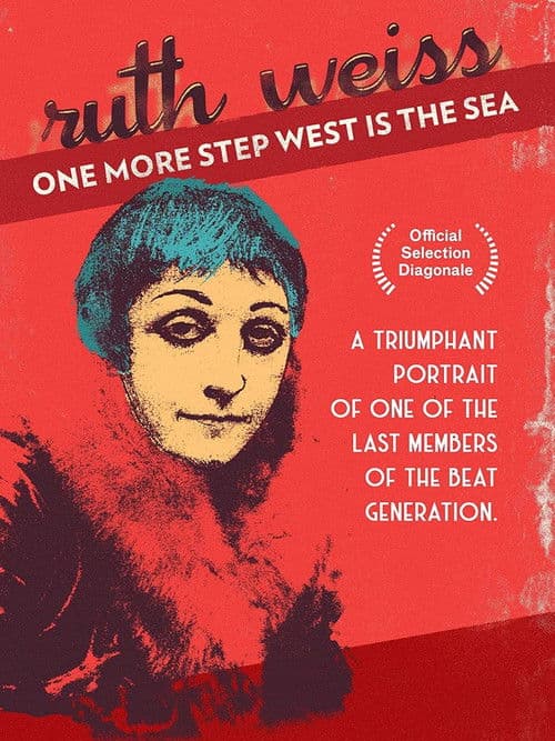 One More Step West Is The Sea: ruth weiss poster
