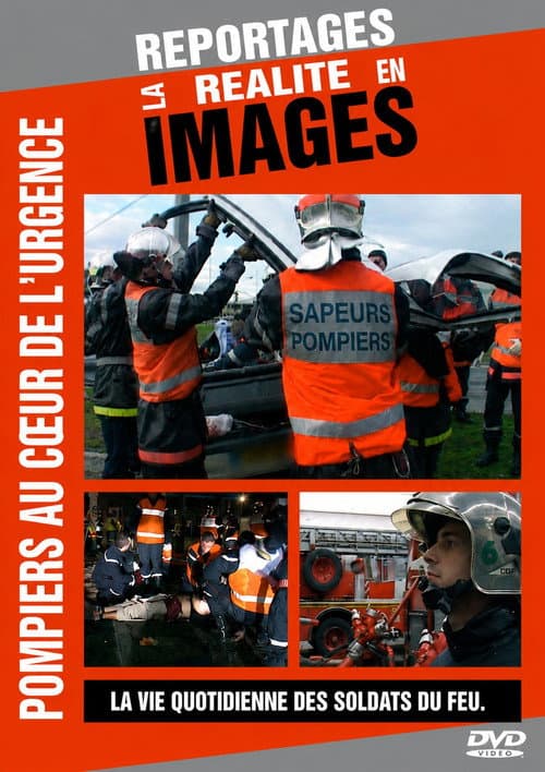 Pompiers au coeur de l'urgence poster