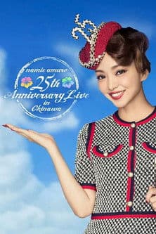 Namie Amuro 25th Anniversary Live in Okinawa poster