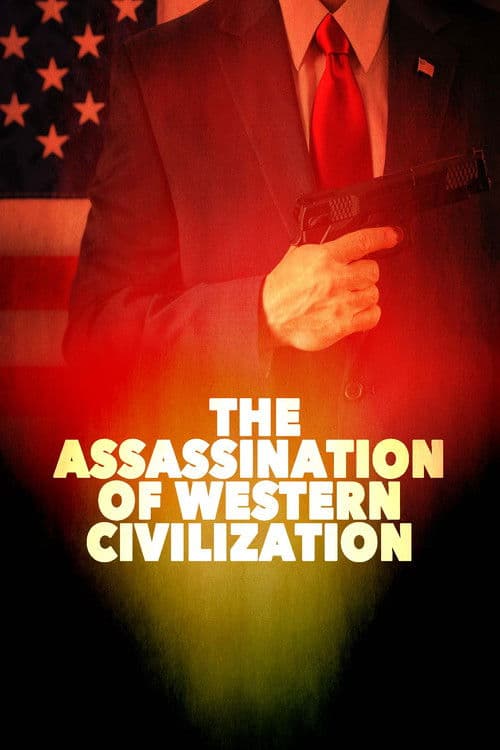 The Assassination of Western Civilization poster