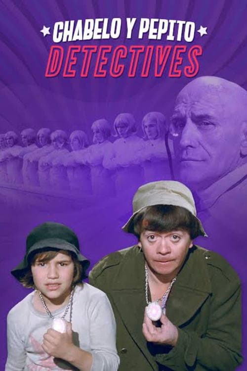 Chabelo y Pepito detectives poster