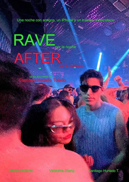 Rave por la noche, After por la mañana poster