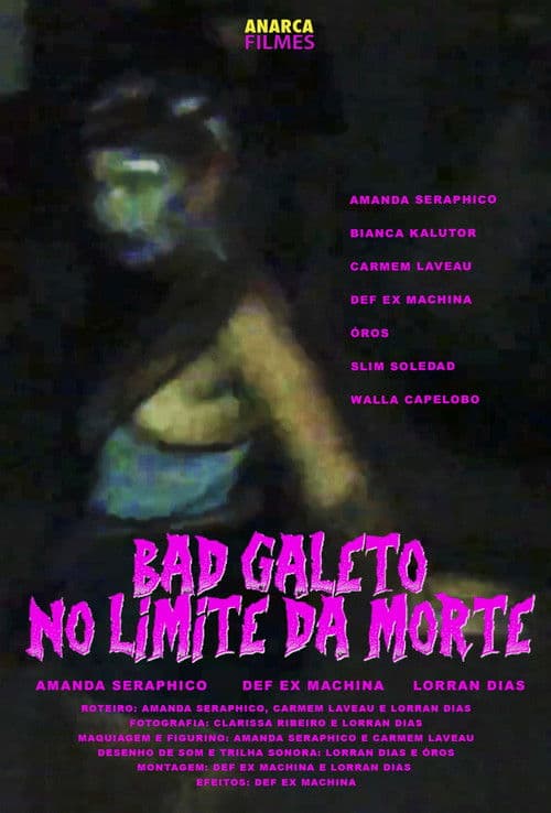 Bad Galeto: No Limite da Morte poster