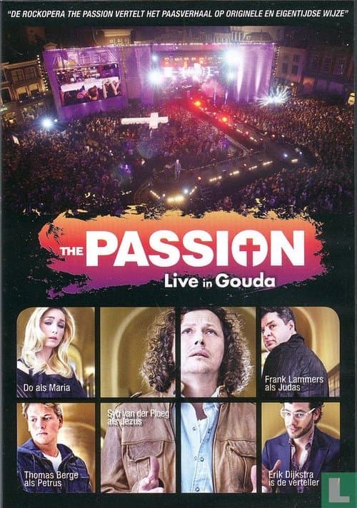 The Passion 2011: Live in Gouda poster