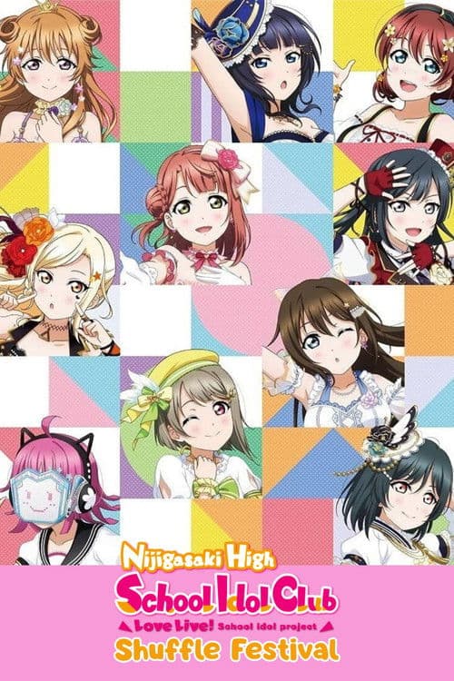 Love Live! Nijigasaki High School Idol Club Shuffle Festival poster