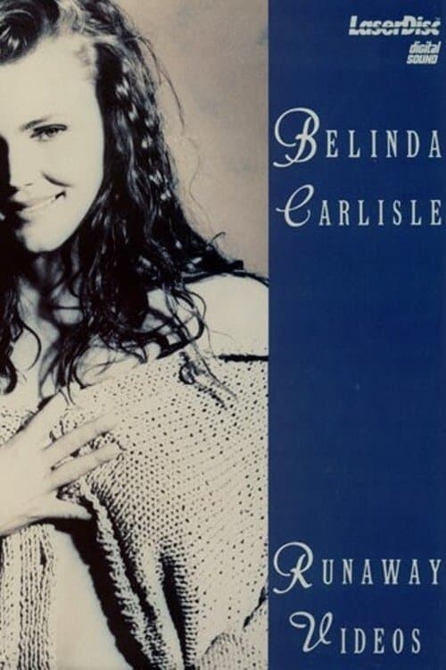 Belinda Carlisle: Runaway Videos poster