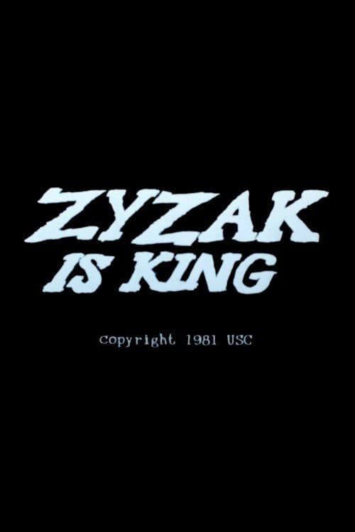 Zyzak Is King poster