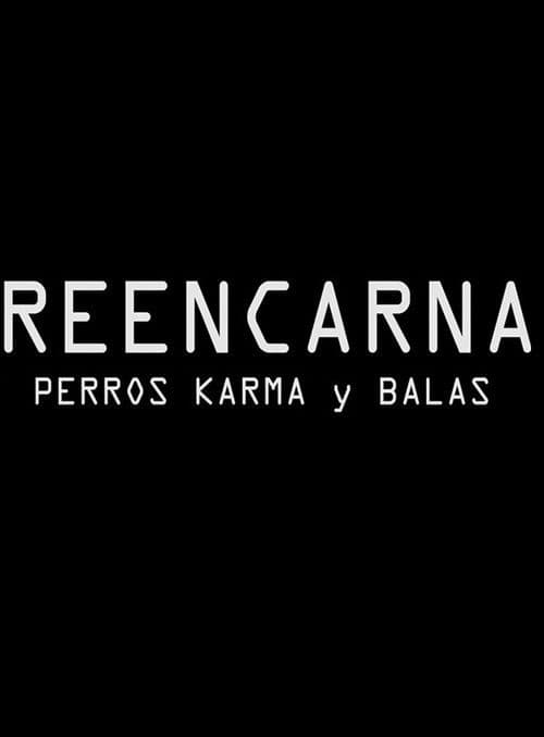 Reencarna Perros Karma poster