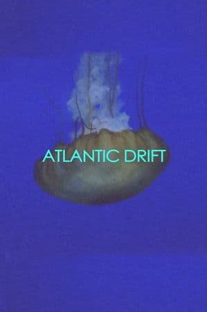 Atlantic Drift poster