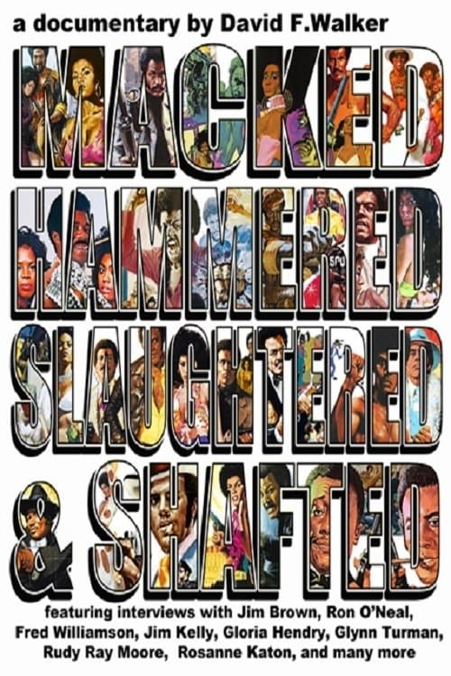 Macked, Hammered, Slaughtered and Shafted poster