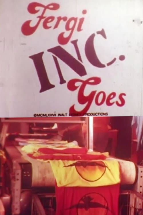 Fergi Goes Inc. poster