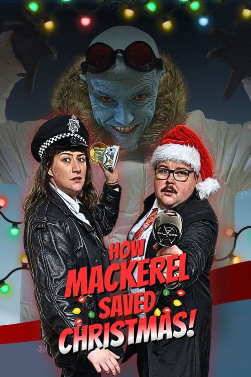 How Mackerel Saved Christmas! poster