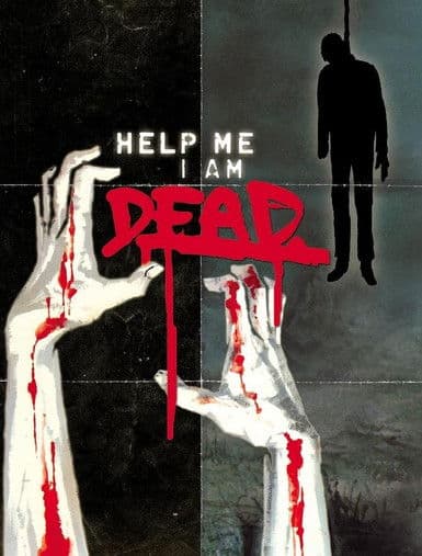Help Me I Am Dead - Die Geschichte der Anderen poster