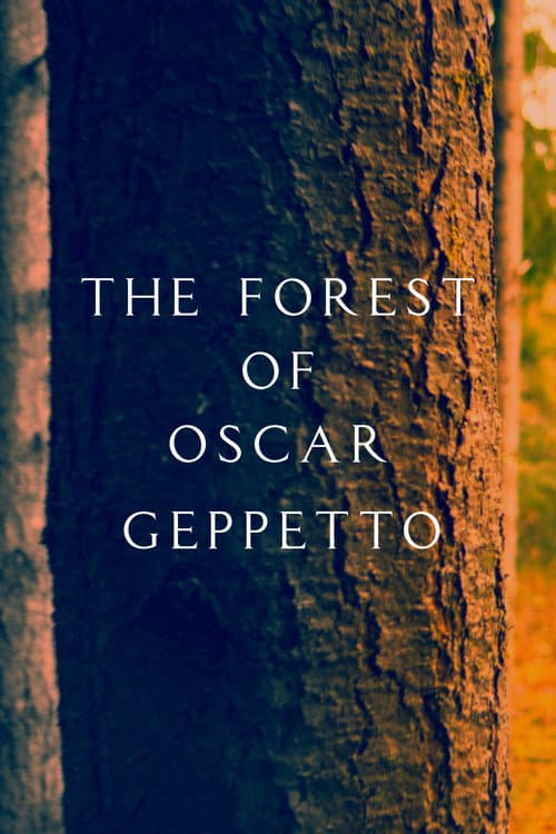 The Forest of Oscar Geppetto poster