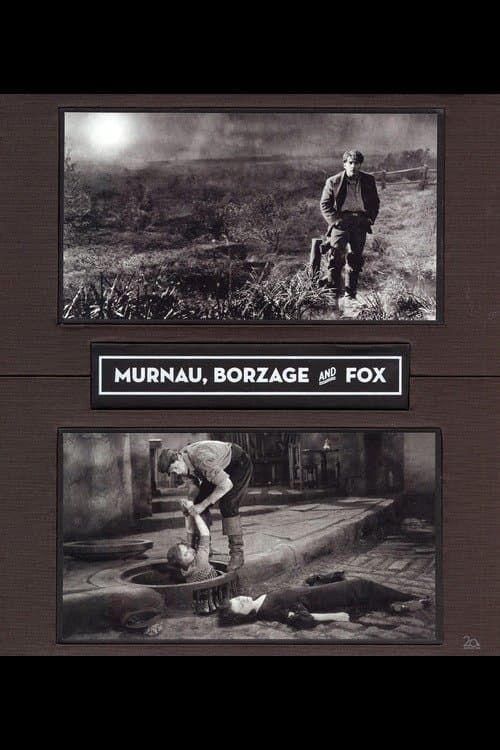 Murnau, Borzage and Fox poster