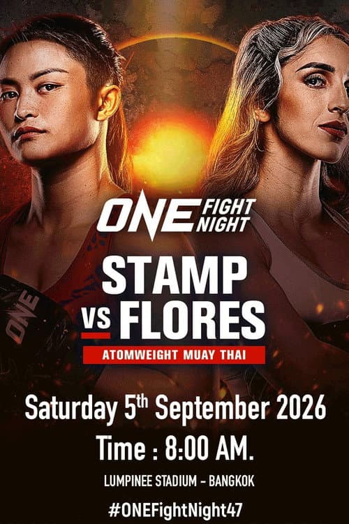 ONE Fight Night 47: Stamp vs. Flores poster