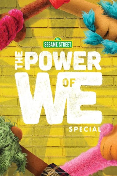 The Power of We: A Sesame Street Special poster