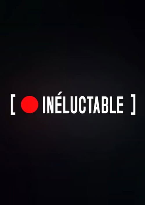 INELUCTABLE poster