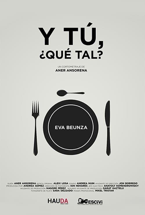 Y tu, ¿Qué tal? poster
