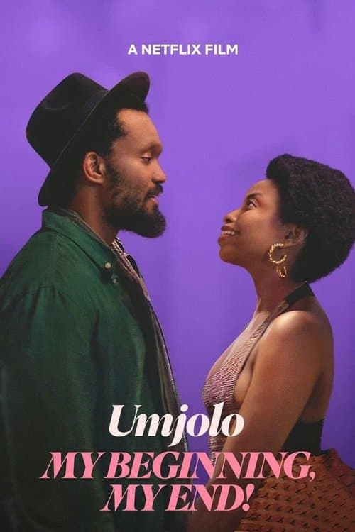 Umjolo: My Beginning, My End! poster