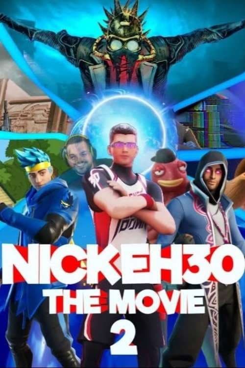 Nick Eh 30: The Movie 2 poster
