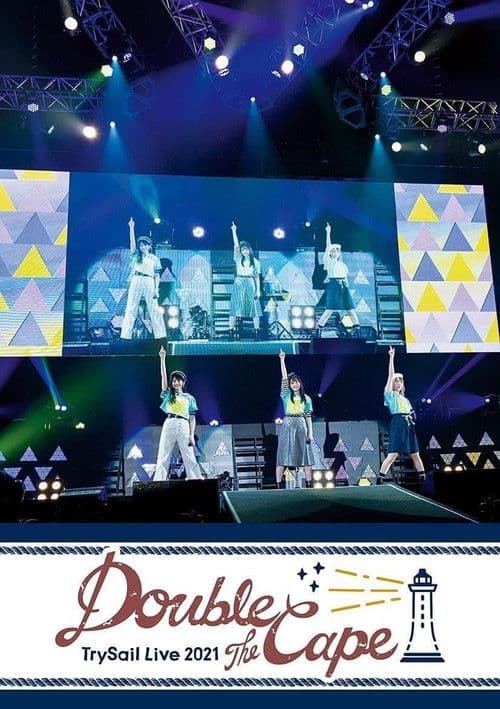 TrySail Live 2021 “Double the Cape” poster
