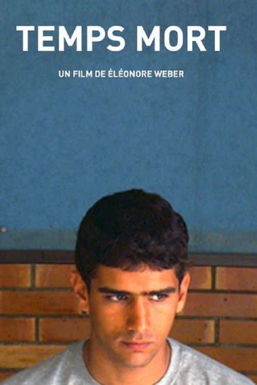 Temps morts poster