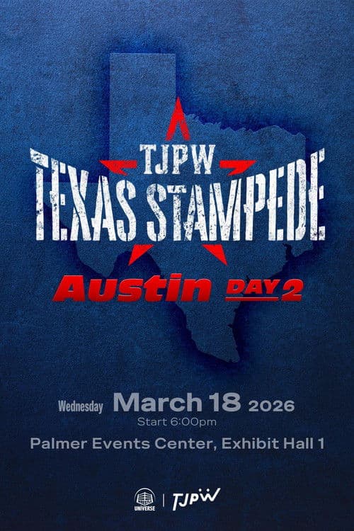 TJPW Texas Stampede: Austin ~ Day 2 poster