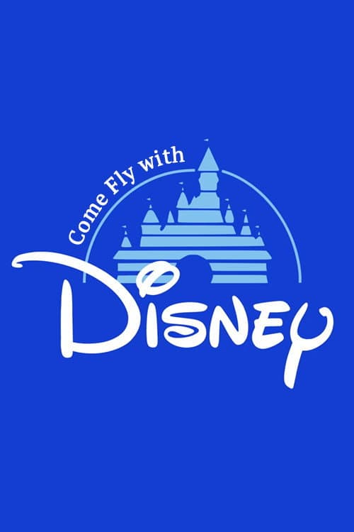 Come Fly with Disney poster