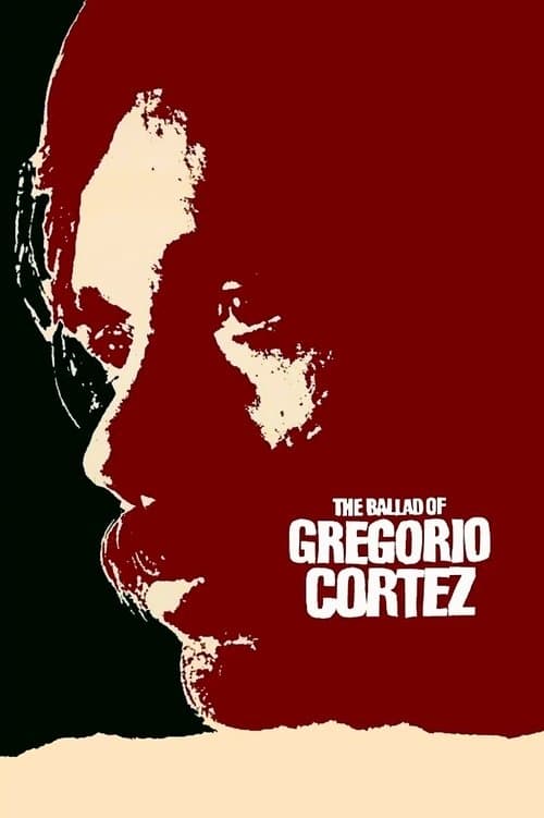 The Ballad of Gregorio Cortez poster
