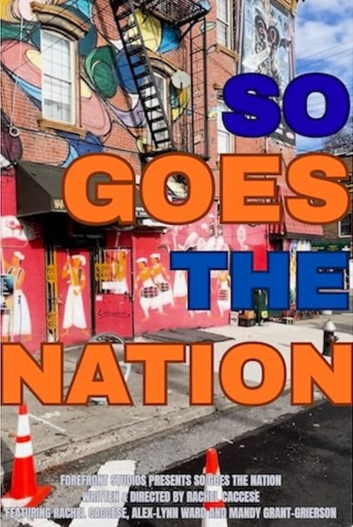 So Goes The Nation poster