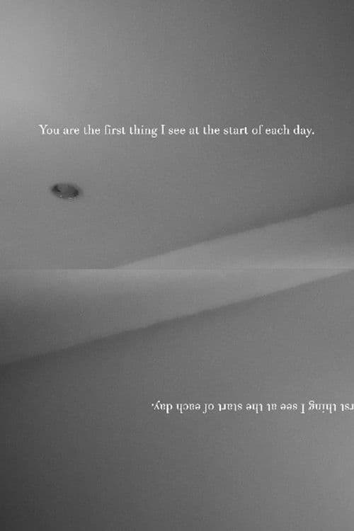 You are The First Thing I See at The Start of Each Day poster