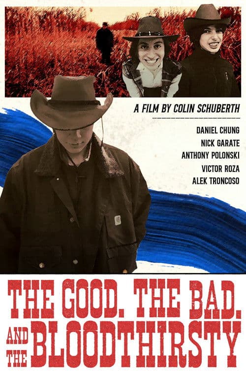 The Good, the Bad, and the Bloodthirsty poster