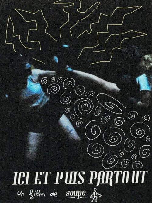 Ici et puis partout poster