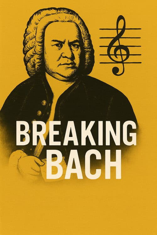 Breaking Bach poster