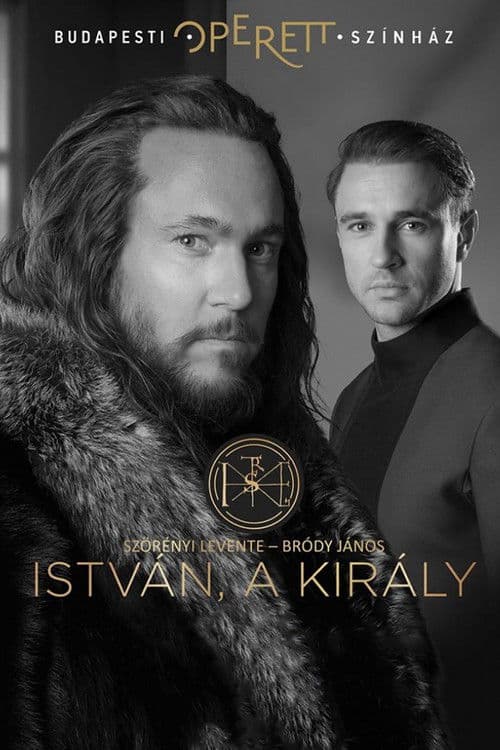 István a Király - Budapesti Operettszínház poster