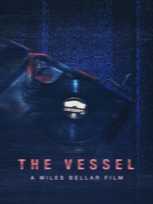 The Vessel poster