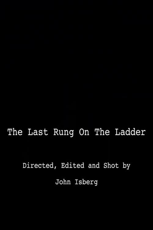 The Last Rung on the Ladder poster