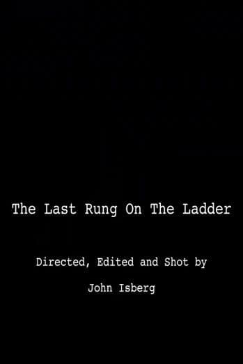 The Last Rung on the Ladder poster
